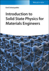 材料工学者のための固体物理学入門<br>Introduction to Solid State Physics for Materials Engineers （1. Auflage. 2021. 304 S. 1 SW-Abb., 1 Farbabb. 244 mm）