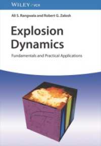 爆発力学の基礎と実践的応用<br>Explosion Dynamics : Fundamentals and Practical Applications （1. Auflage. 2023. 320 S. 82 SW-Abb. 244 mm）