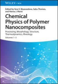 Chemical Physics of Polymer Nanocomposites : Processing, Morphology, Structure, Thermodynamics, Rheology （1. Auflage. 2024. 1072 S. 244 mm）