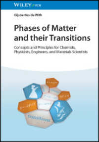Phases of Matter and their Transitions : Concepts and Principles for Chemists, Physicists, Engineers, and Materials Scientists （1. Auflage. 2023. 704 S. 74 Tabellen. 244 mm）