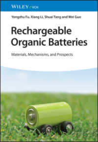 Rechargeable Organic Batteries : Materials, Mechanisms, and Prospects （1. Auflage. 2024. 304 S. 100 SW-Abb., 50 Farbabb. 244 mm）