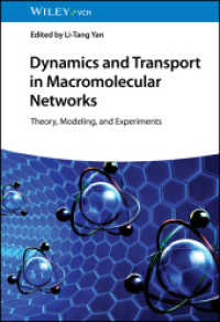 Dynamics and Transport in Macromolecular Networks : Theory, Modeling, and Experiments （1. Auflage. 2024. 320 S. 3 Tabellen. 244 mm）