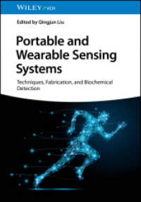 携帯・装着可能センシング技術<br>Portable and Wearable Sensing Systems : Techniques, Fabrication, and Biochemical Detection （1. Auflage. 2024. 256 S. 100 SW-Abb., 50 Farbabb. 244 mm）