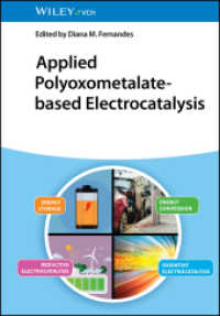 Applied Polyoxometalate-based Electrocatalysis （1. Auflage. 2024. 384 S. 1 SW-Abb., 112 Farbabb., 11 Tabellen. 244 mm）