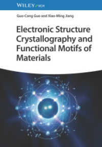 Electronic Structure Crystallography and Functional Motifs of Materials （1. Auflage. 2024. 240 S. 244 mm）