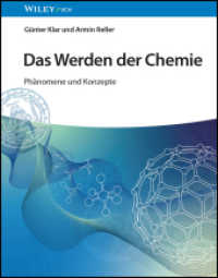 Das Werden der Chemie : Phänomene und Konzepte （1. Auflage. 2023. 688 S. 400 Farbabb. 276 mm）