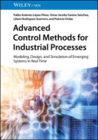 Advanced Control Methods for Industrial Processes : Modeling, Design and Simulation of Complex Dynamic Systems in Real Time （1. Auflage. 2025. 336 S. 24 Farbabb. 244 mm）