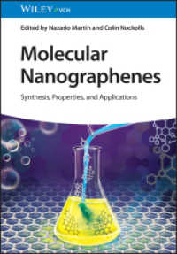 Molecular Nanographenes : Synthesis, Properties, and Applications （1. Auflage. 2024. 426 S. 1 Tabellen. 244 mm）