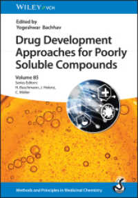 Drug Development Approaches for Poorly Soluble Compounds (Methods and Principles in Medicinal Chemistry) （1. Auflage）