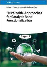 Sustainable Approaches for Catalytic Bond Functionalization （1. Auflage）