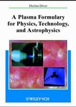 物理学、工学、天体物理学のためのプラズマ公式集<br>A Plasma Formulary for Physics, Technology and Astrophysics