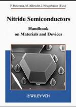 Nitride Semiconductors : Handbook on Materials and Devices （2003. XXII, 664 p. w. 387 figs. 24,5 cm）
