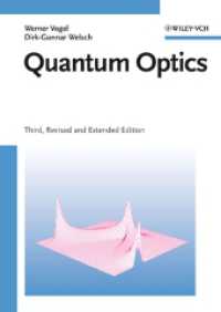 量子光学入門<br>Quantum Optics, An Introduction （3rd, rev. and enl. ed. 2006. 441 p. w. 69 figs. 24,5 cm）