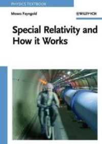 特殊相対性理論とその作用<br>Special Relativity and How it Works