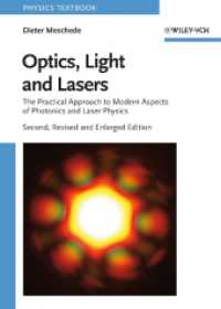 光学、光、レーザー（第2版）<br>Optics, Light and Lasers : The Practical Approach to Modern Aspects of Photonics and Laser Physics （2ND）