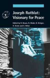 ジョゼフ ・ロートブラット伝：平和の預言者<br>Joseph Rotblat: Visionary for Peace