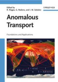 異常輸送<br>Anomalous Transport : Foundations and Applications （2008. 330 p. 24 cm）