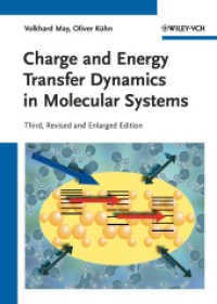 分子システムにおける荷電とエネルギー移動動力学（第３版）<br>Charge and Energy Transfer Dynamics in Molecular Systems : A Theoretical Introduction （3RD）