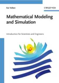 数学モデルとシミュレーション：科学者・工学者向け<br>Mathematical Modeling and Simulation : Introduction for Scientists and Engineers （2008. XII, 338 p. 24 cm）