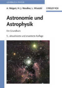 Astronomie und Astrophysik : Ein Grundkurs (Lehrbuch Physik) （5. aktualis. u. erw. Aufl. 2009. XVIII, 545 S. m. z. Tl. farb. Abb. 24）