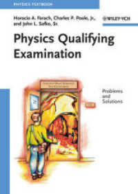 Physics Qualifying Examination : Problems and Solutions （2010. 330 p. w. 30 figs.）