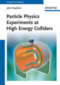 高エネルギー加速器における素粒子物理学実験<br>Particle Physics Experiments at High Energy Colliders