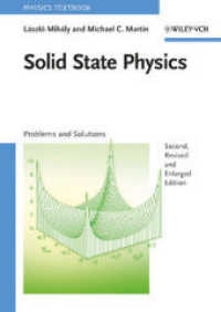 固体物理学入門<br>Solid State Physics : Problems and Solutions (Physics Textbook) （2ND）