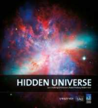 『見えない宇宙を観る - 天体の素顔に迫るサイエンス - 』（原書）<br>Hidden Universe