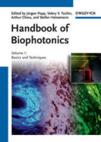 バイオフォトニクスハンドブック・第１巻：基礎および技術<br>Handbook of Biophotonics, Vol, 1 : Basics and Techniques