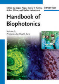 バイオフォトニクスハンドブック・第２巻：医療のためのフォトニクス<br>Handbook of Biophotonics Vol.2 : Photonics for Health Care