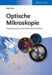 Optische Mikroskopie : Funktionsweise und Kontrastierverfahren (CourseSmart) （1. Aufl. 2014. 238 S. m. 123 Abb., 14 Tab. 244 mm）
