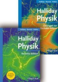 Halliday Physik Bachelor Edition, 2 Bde. : Lehrbuch inkl. Lösungsband （2. neu bearb. Aufl. 2011. XIV, 928, 272 S. m. zahlr. meist farb. Abb.）