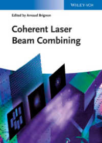 Coherent Laser Beam Combining （1. Auflage. 2013. 498 S. 400 SW-Abb. 240 mm）