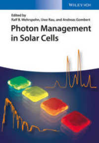 Photon Management in Solar Cells （1. Auflage. 2015. XXII, 354 S. 70 SW-Abb., 80 Farbabb. 244 mm）