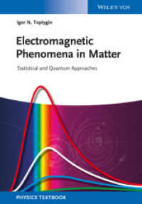 物質における電磁気現象：統計力学と量子力学のアプローチ（テキスト）<br>Electromagnetic Phenomena in Matter : Statistical and Quantum Approaches （1. Auflage. 2015. XVIII, 702 S. 150 SW-Abb. 244 mm）