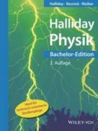 Halliday Physik Bachelor Edition （2. Aufl. 2013. 986 S. m. 2000 Farbabb. 280 mm）