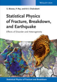 Statistical Physics of Fracture, Breakdown, and Earthquake : Effects of Disorder and Heterogeneity (Statistical Physics of Fracture and Breakdown) （1. Auflage. 2015. 344 S. 100 SW-Abb. 248 mm）