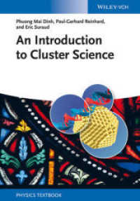 クラスター科学入門<br>An Introduction to Cluster Science (Physics Textbook) （1. Auflage. 2013. 200 S. 240 mm）