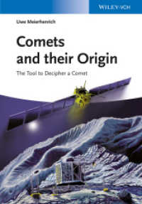 Comets And Their Origin : The Tool To Decipher A Comet （2014. 352 p. 24,5 cm）