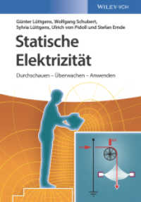 Statische Elektrizität : Durchschauen - Überwachen - Anwenden （1. Auflage. 2019. 494 S. 80 SW-Abb., 160 Farbabb. 244 mm）