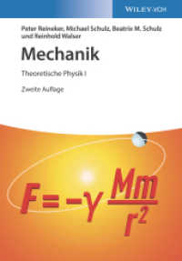 Mechanik : Theoretische Physik I （2. Aufl. 2021. XVIII, 482 S. m. 200 Abb. 244 mm）