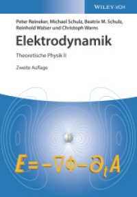 Elektrodynamik : Theoretische Physik II （2. Aufl. 2022. XXII, 457 S. 200 SW-Abb. 244 mm）