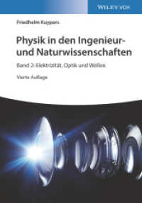 Physik in den Ingenieur- und Naturwissenschaften : Band 2: Elektrizität, Optik und Wellen （4. Aufl. 2022. XII, 476 S. 480 SW-Abb., 17 Tabellen. 244 mm）
