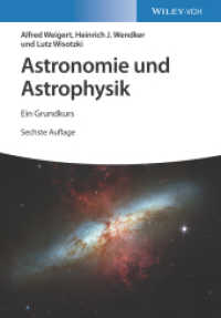 Astronomie und Astrophysik : Ein Grundkurs （6. Aufl. 2024. VIII S. 144 SW-Abb., 13 Tabellen. 244 mm）
