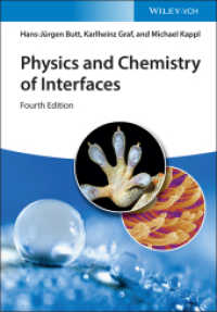 界面物理・化学入門（第４版）<br>Physics and Chemistry of Interfaces （4. Aufl. 2023. 480 S. 8 SW-Abb. 244 mm）