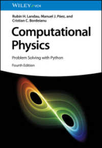 計算物理学：Pythonによる問題の解き方（テキスト・第４版）<br>Computational Physics : Problem Solving with Python （4. Aufl. 2024. 592 S. 300 SW-Abb. 244 mm）