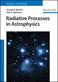 Radiative Processes in Astrophysics （1. Auflage. 2024. XVIII, 382 S. 92 SW-Abb. 240 mm）