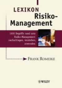 Lexikon Risiko-Management : 1000 Begriffe rund ums Risiko-Management nachschlagen, verstehen, anwenden （2004. 155 S. m. Abb. 21,5 cm）