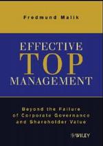 効果的なトップマネジメント<br>Effective Top Management : Beyond the Failure of Corporate Governance and Shareholder Value （Upd. Ed. 2006. 287 p. w. figs. 24 cm）