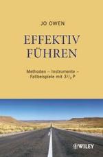 Effektiv f&uuml;hren : Methoden - Instrumente - Fallbeispiele mit 3 1/2 P （2006. 278 m. SW-Illustr. 22 cm）